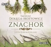 Znachor. Audiobook (wydanie 2) - zdjęcie