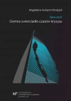 Neo-noir. Ciemne zwierciadło czasów kryzysu - zdjęcie