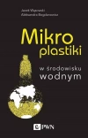 Mikroplastiki w środowisku wodnym - zdjęcie