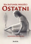 Na ratunek miłości Ostatni - zdjęcie