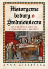Historyczne bzdury o średniowieczu - zdjęcie