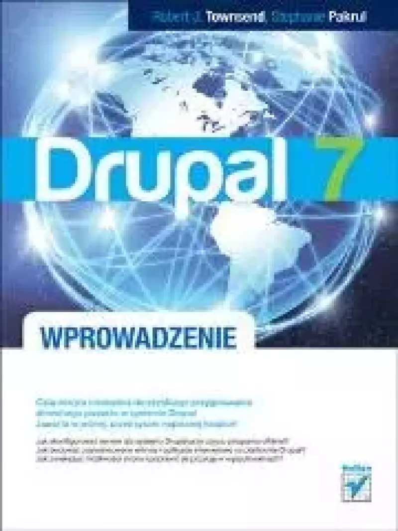 Drupal 7 Wprowadzenie Drupal 7 Wprowadzenie