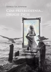 Czas przebudzenia… Drugie życie - zdjęcie