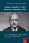"Jestem filozofem świata". Roman Witold Ingarden (1893-1970). Część druga: lata 1939-1970 - zdjęcie