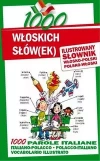 1000 włoskich słów(ek) Ilustrowany słownik polsko-włoski • włosko-polski - zdjęcie