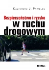 Bezpieczeństwo i ryzyko w ruchu drogowym - zdjęcie
