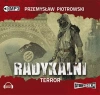 Radykalni. Terror. Audiobook - zdjęcie
