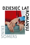 Dziesięć lat romansu - zdjęcie