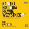 Krótka historia prawie wszystkiego. Audiobook - zdjęcie