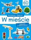 Poznaj świat. Zabawa z naklejkami. W mieście - zdjęcie