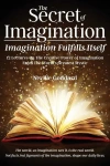 The Secret of Imagination, Imagination Fulfills itself - zdjęcie