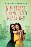Nim stracę to, co mi jeszcze pozostało - zdjęcie