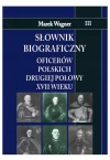 Słownik biograficzny oficerów polskich drugiej połowy XVII w. Tom 3 - zdjęcie