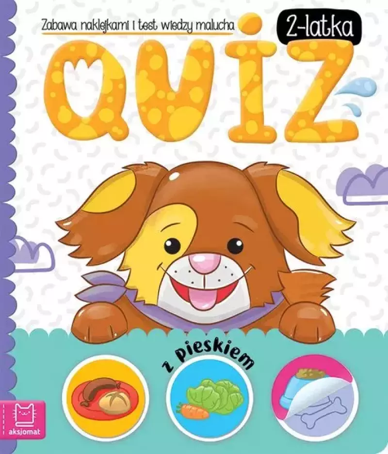 Quiz 2-latka z pieskiem. Zabawa naklejkami i test wiedzy malucha Quiz 2-latka z pieskiem. Zabawa naklejkami i test wiedzy malucha