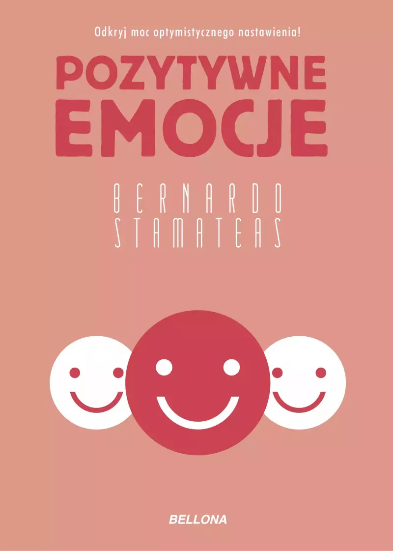 Pozytywne emocje Pozytywne emocje