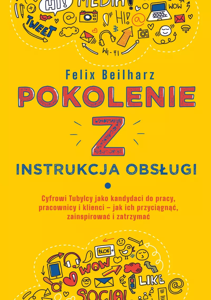 Pokolenie Z. Instrukcja obsługi Pokolenie Z. Instrukcja obsługi