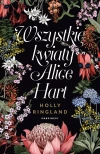 Wszystkie kwiaty Alice Hart - zdjęcie
