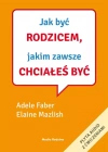 Jak być rodzicem, jakim zawsze chciałeś być - zdjęcie