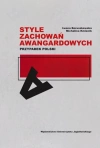 Style zachowań awangardowych Przypadek polski - zdjęcie