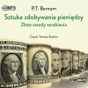 Sztuka zdobywania pieniędzy. Złote zasady zarabiania. Audiobook - zdjęcie