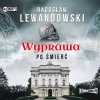Wyprawa po śmierć. Audiobook - zdjęcie