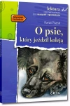 O psie, który jeździł koleją (wydanie z opracowaniem i streszczeniem) - zdjęcie