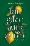 Tam, gdzie kwitną cytryny - zdjęcie