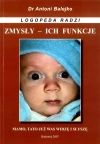 Zmysly i ich funkcje - rozwoj mowy w 1 roku życia - zdjęcie