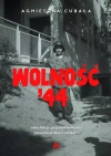 Wolność '44. Jaką lekcję przynosi nam dziś Powstanie Warszawskie? - zdjęcie