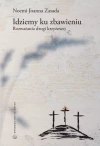 Idziemy ku zbawieniu - zdjęcie