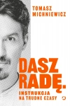 Dasz radę. Instrukcja na trudne czasy - zdjęcie