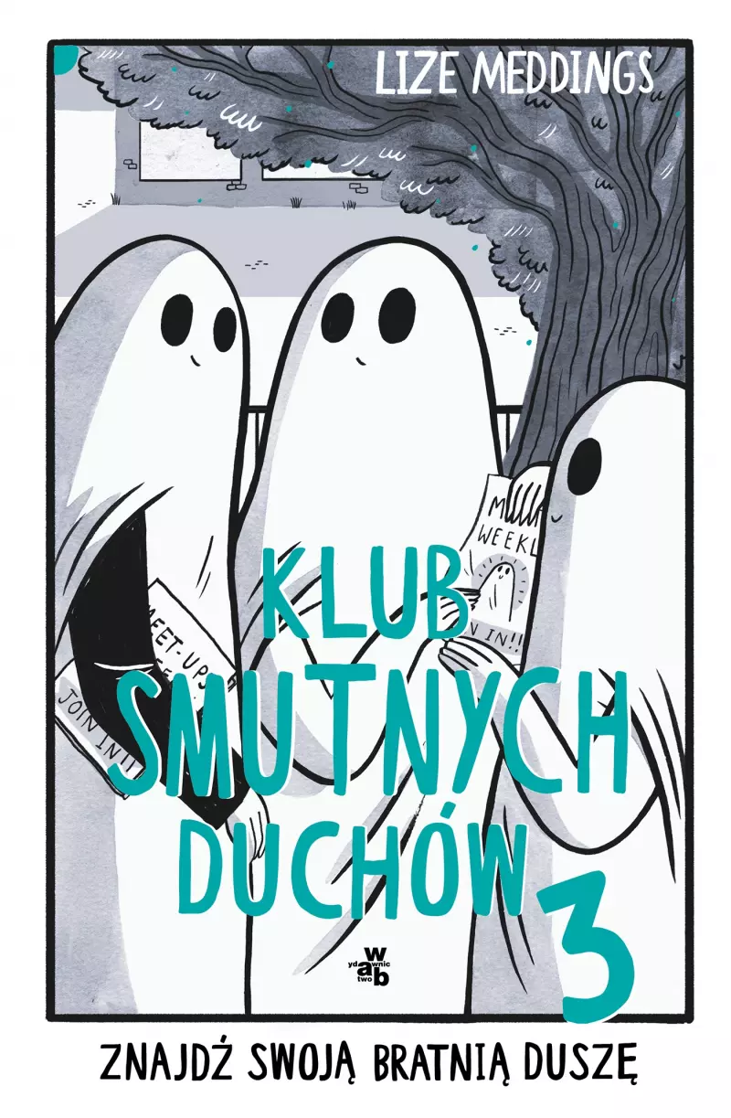 Klub Smutnych Duchów. Tom 3 Klub Smutnych Duchów. Tom 3