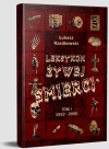 Leksykon żywej śmierci T.1 1932-2000 TW - zdjęcie