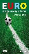 Euro Miasta i areny w Polsce Przewodnik - zdjęcie