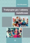 Tradycyjne gry i zabawy świetlicowe - zdjęcie
