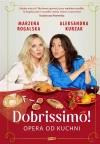 Dobrissimo! Opera od kuchni (z autografem) - zdjęcie