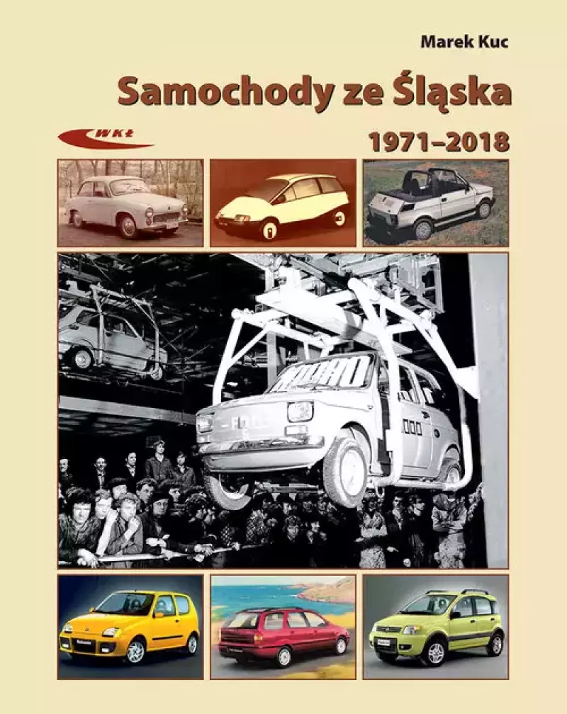 Samochody ze Śląska 1971-2018 Samochody ze Śląska 1971-2018