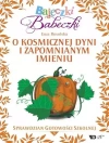 Bajeczki Babeczki Część 5 O kosmicznej dyni i zapomnianym imieniu - zdjęcie