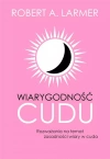 Wiarygodność cudu - zdjęcie