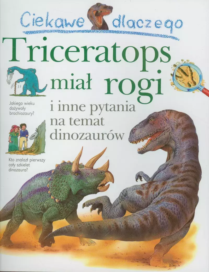 Ciekawe dlaczego triceratops miał rogi