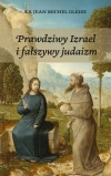 Prawdziwy Izrael i fałszywy judaizm - zdjęcie