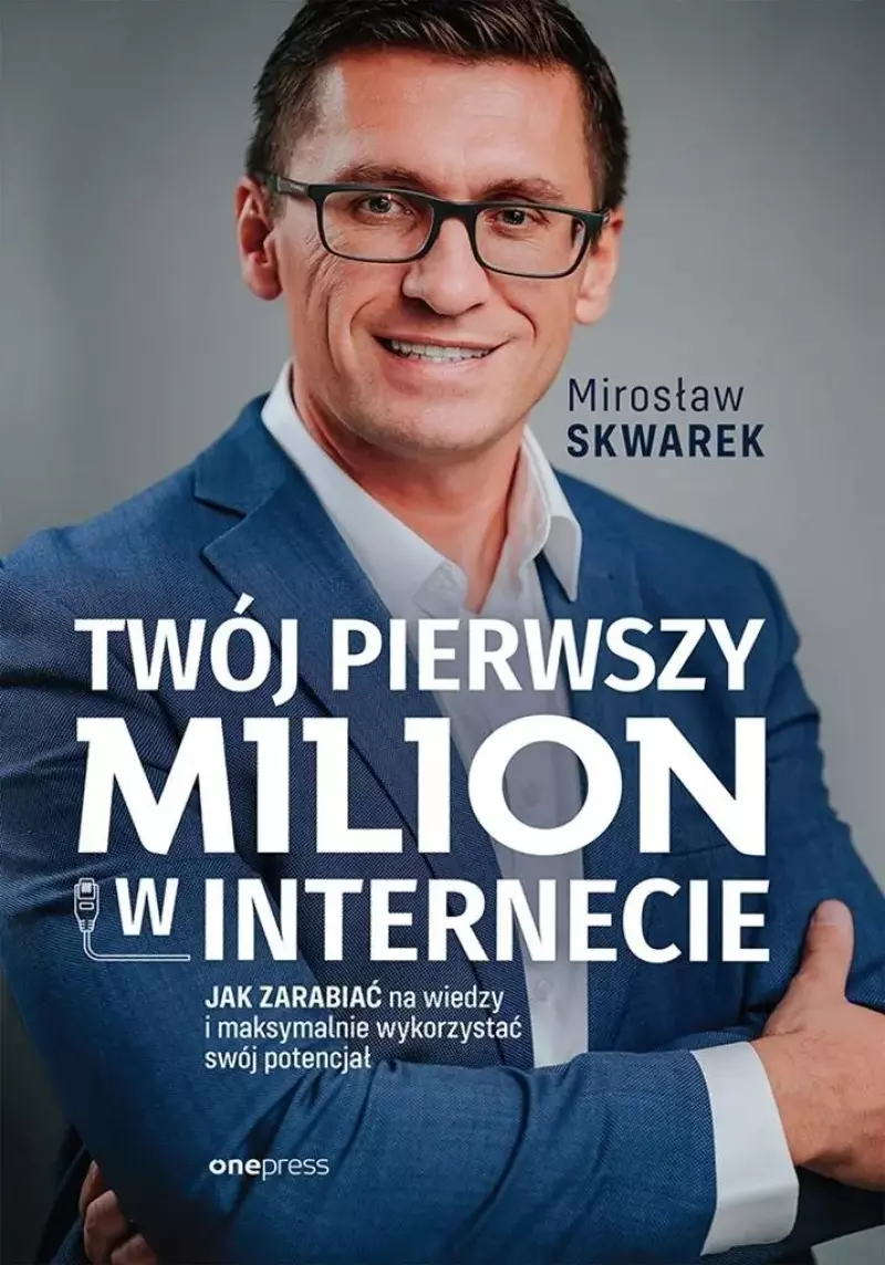 Twój pierwszy milion w internecie Twój pierwszy milion w internecie