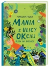 Mania z ulicy OKciej rusza na ratunek - zdjęcie