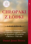 Chłopaki z łódki. Dziewięciu Amerykanów i ich niezwykłe zmagania o złoto na Igrzyskach Olimpijskich w Berlinie w 1936 - zdjęcie