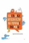 Kalendarz ortograficzny na poprawę humoru - zdjęcie