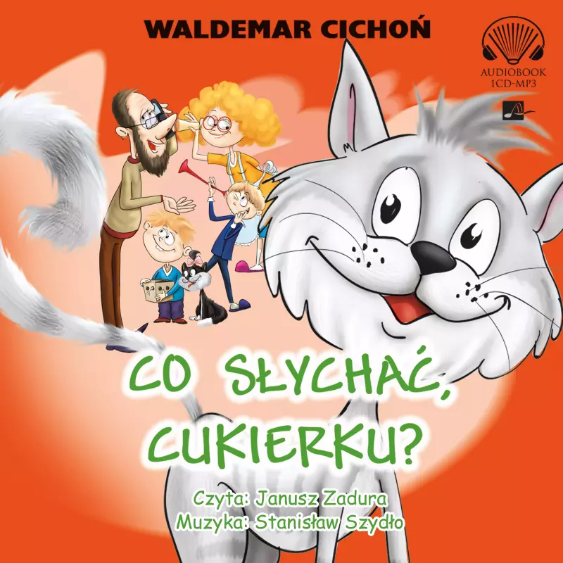 Co słychać, Cukierku? Audiobook Co słychać, Cukierku? Audiobook