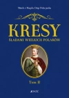 Kresy śladami wielkich Polaków. Tom 2 - zdjęcie