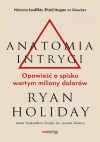 Anatomia intrygi. Opowieść o spisku wartym miliony dolarów - zdjęcie