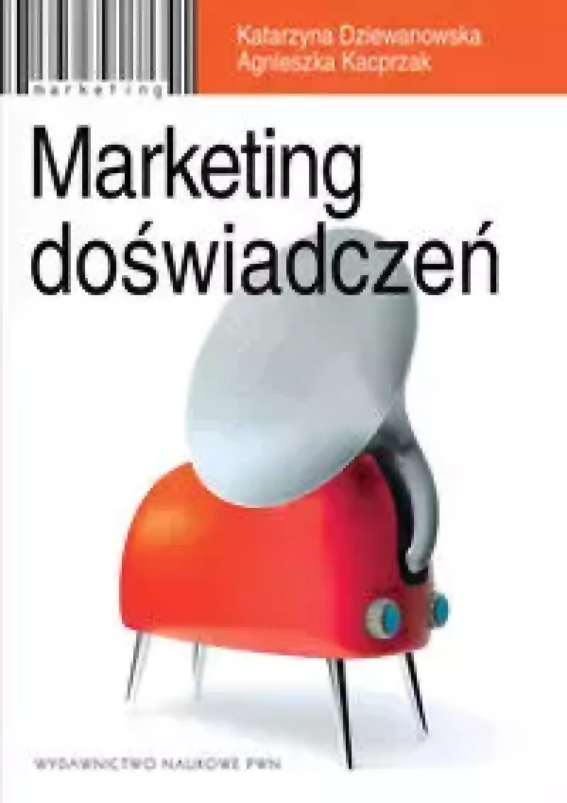 Marketing doświadczeń Marketing doświadczeń