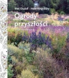 Ogrody przyszłości. Czas na zmianę, wydanie 2 - zdjęcie